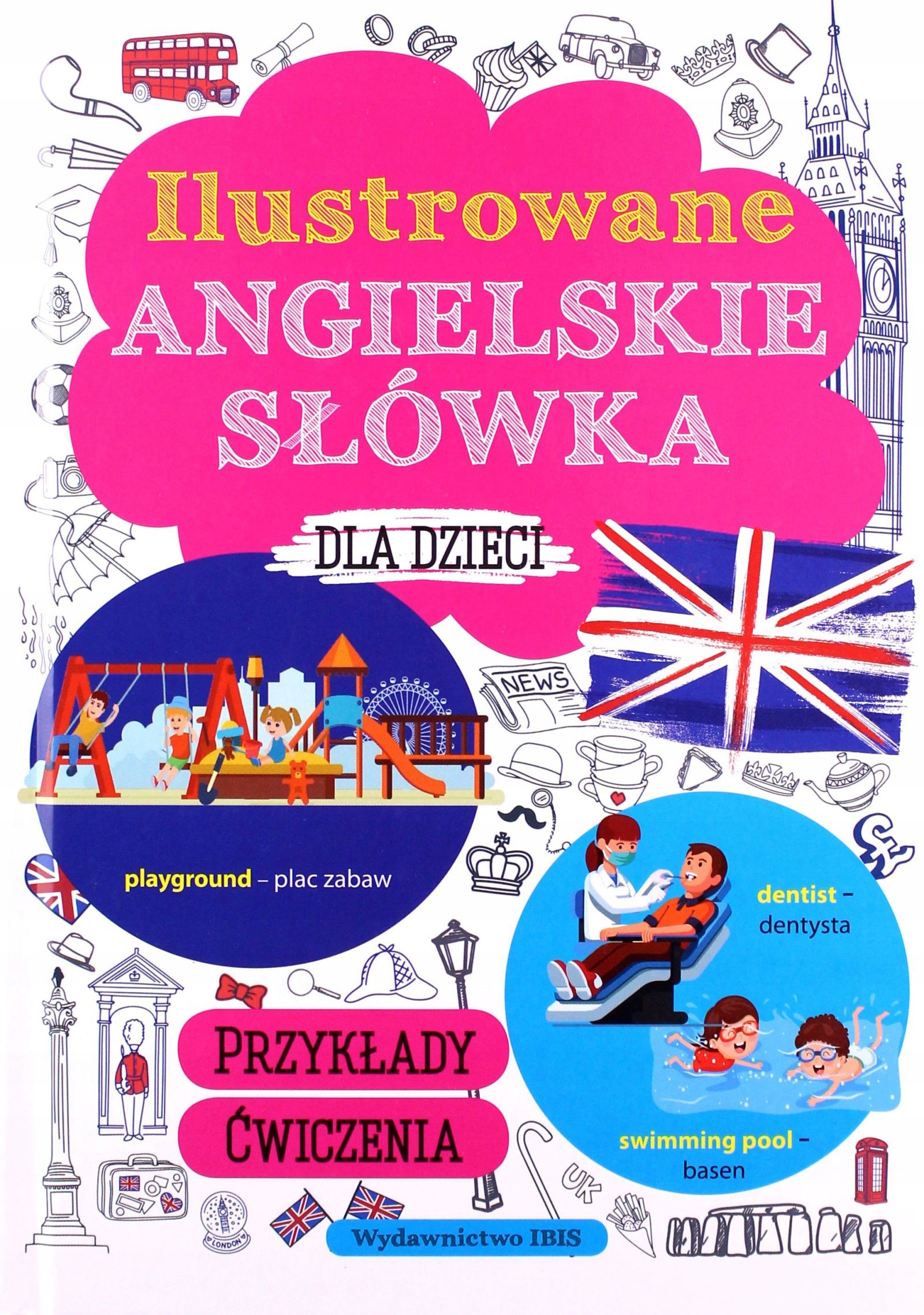 

Ilustrowane Angielskie Słówka Dla Dzieci M. Mach