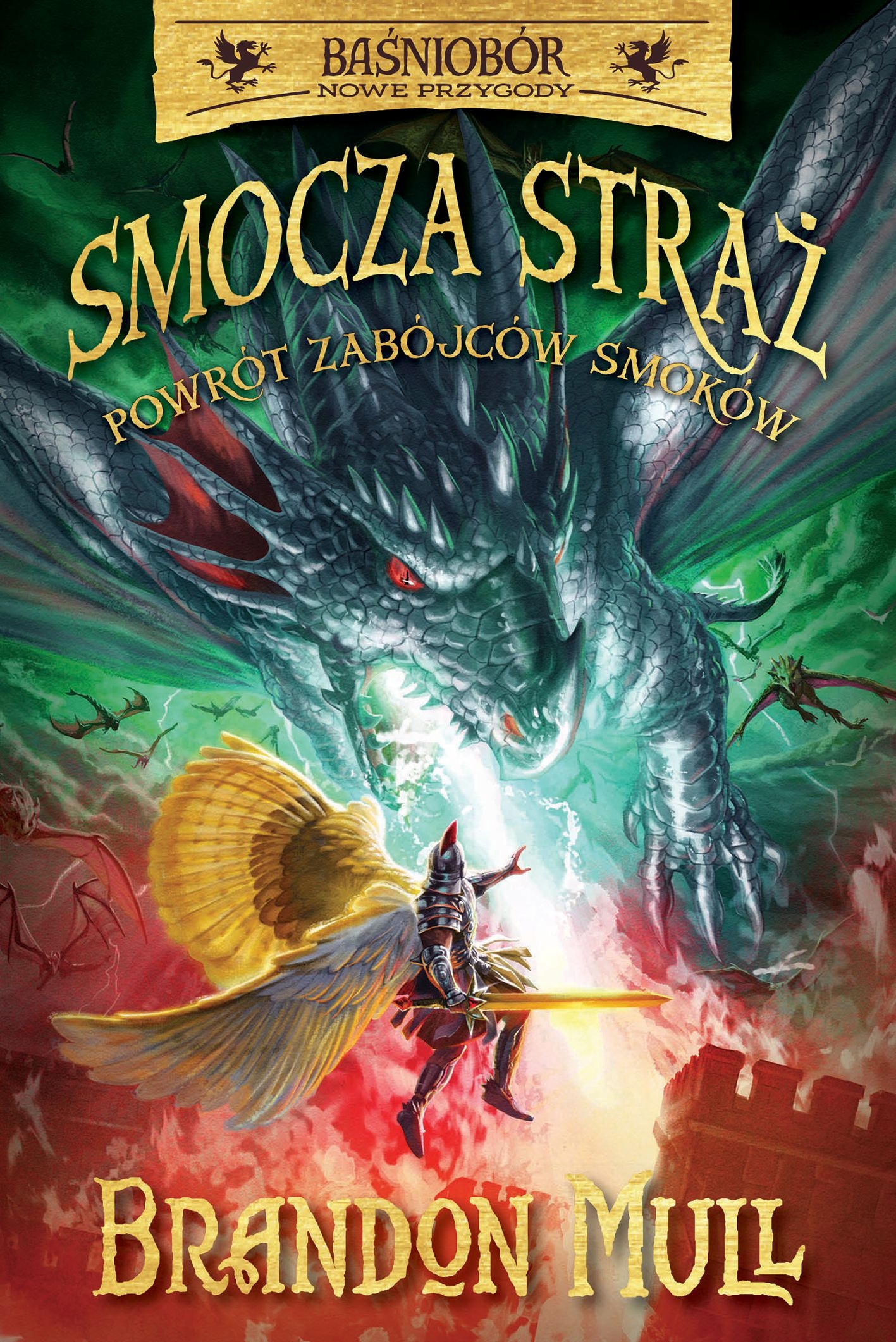 

Smocza straż Powrót zabójców smoków Brandon Mull