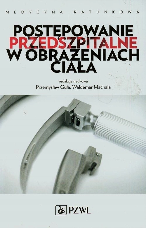

Postępowanie przedszpitalne w obrażeniach ciała
