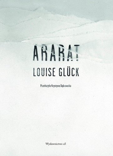 Ararat Louise Gluck