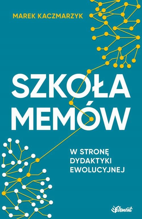 SZKOŁA MEMÓW MAREK KACZMARZYK EBOOK