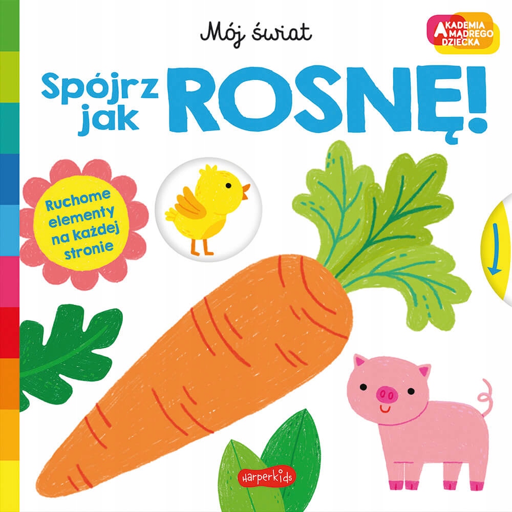 

Akadamie Mądrego Dziecka Spójrz Jak Rosnę ruchome