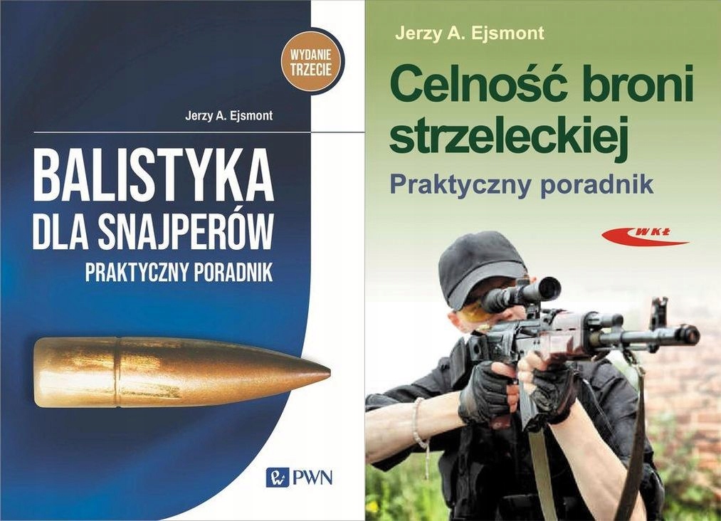 BALISTYKA DLA SNAJPERÓW + CELNOŚĆ Ejsmont Zestaw poradników
