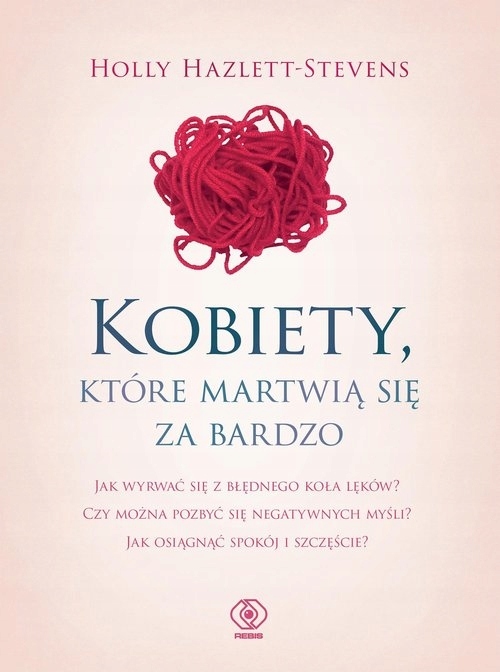 

Kobiety, które martwią się za bardzo