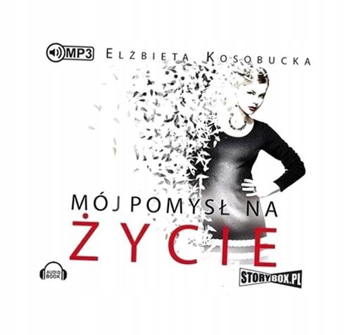 MÓJ POMYSŁ NA ŻYCIE AUDIOBOOK, STANISŁAW GRZESIUK