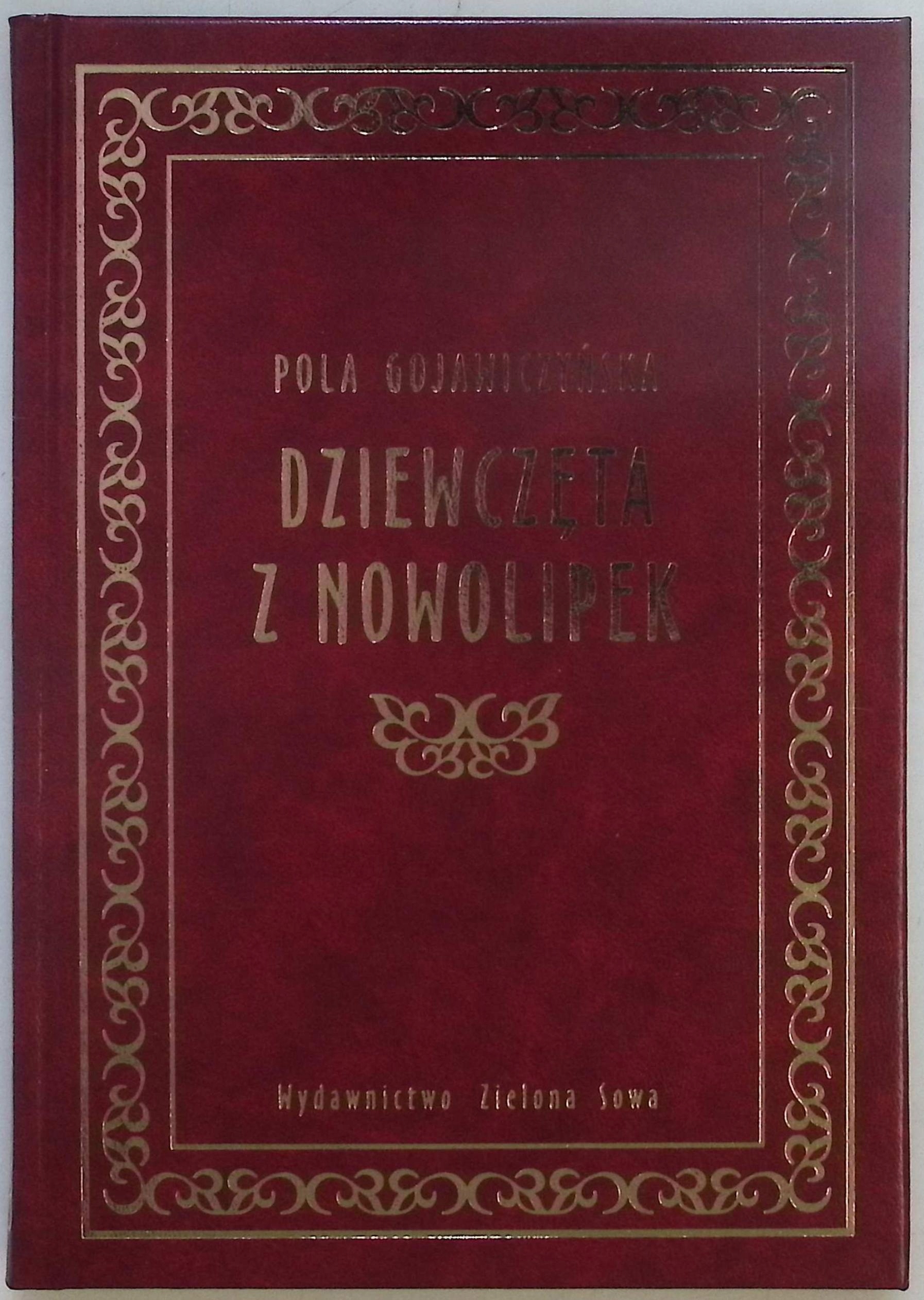 Dziewczęta z Nowolipek Pola Gojawiczyńska