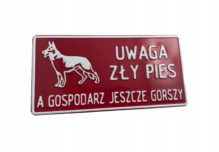 

Tabliczka Uwaga Zły Pies a właściciel Gorszy Duża