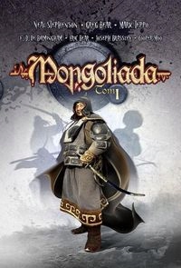 Mongoliada Tom 1 Neal Stephenson Greg Bear