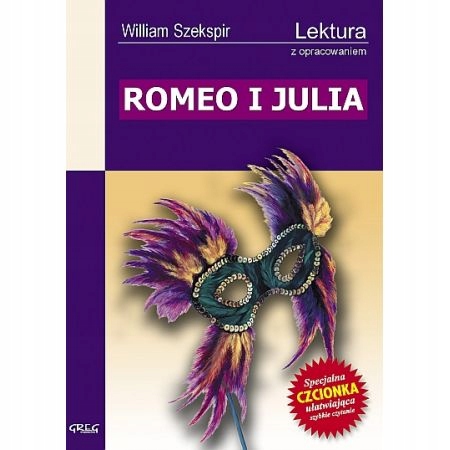 

Romeo i Julia. Lektura z opracowaniem