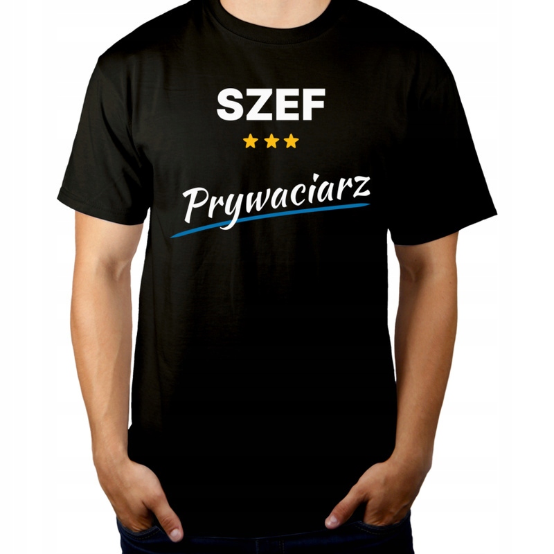 

Szef Prywaciarz Koszulka