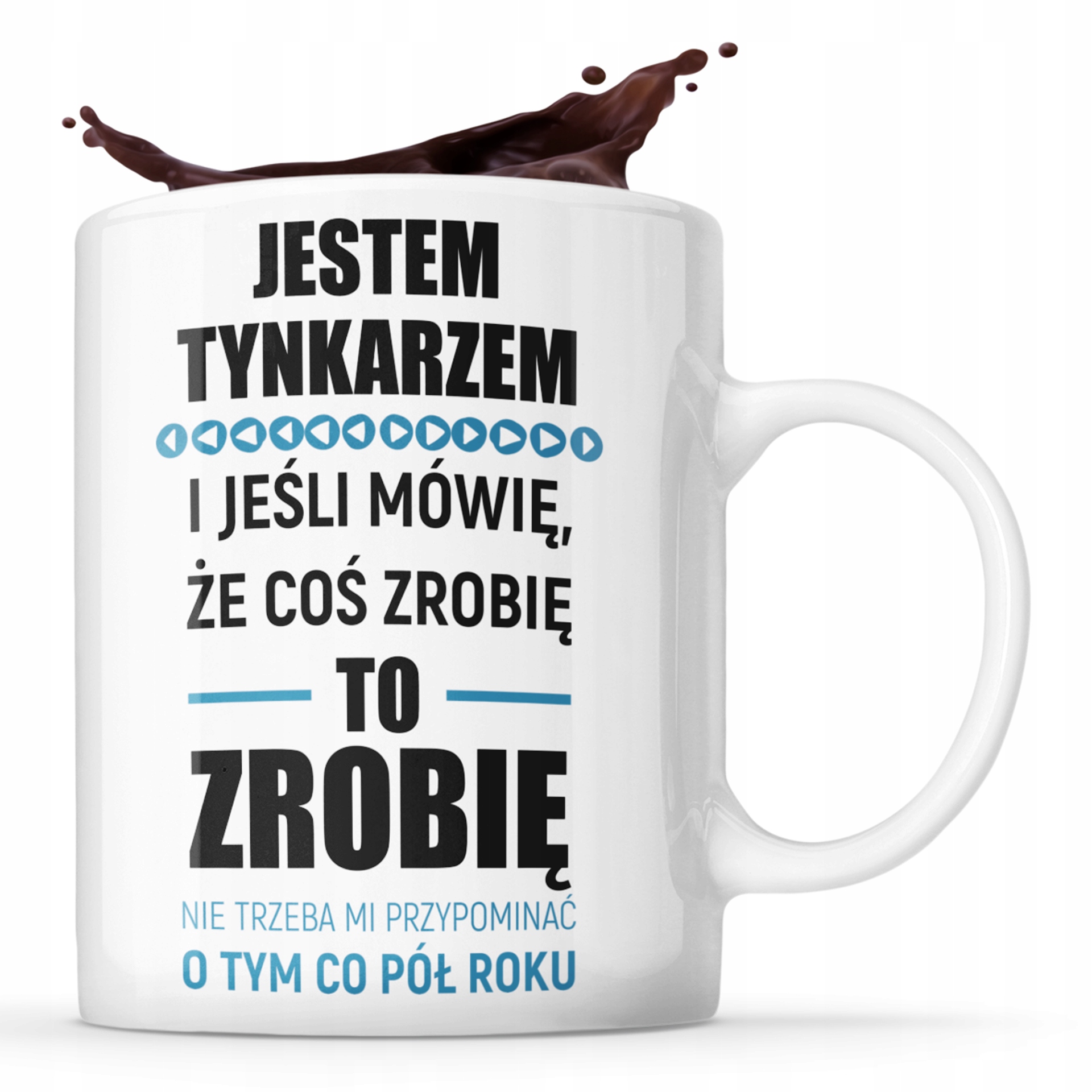 

Dla Tynkarza Śmieszny Kubek Upominek