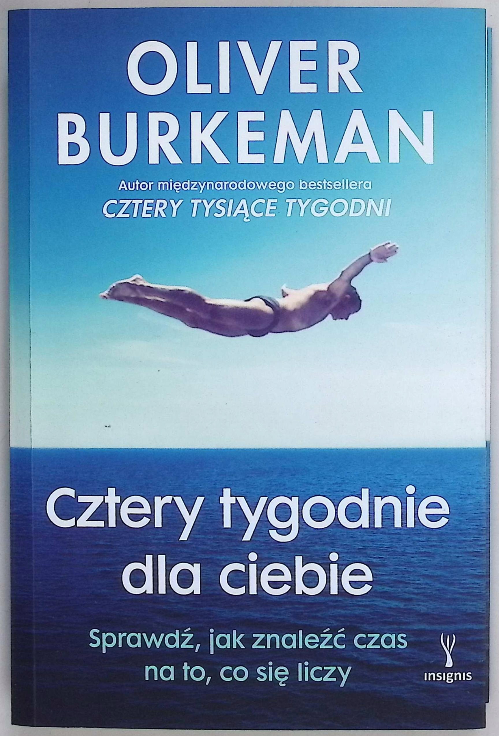 Cztery tygodnie dla ciebie Oliver Burkeman