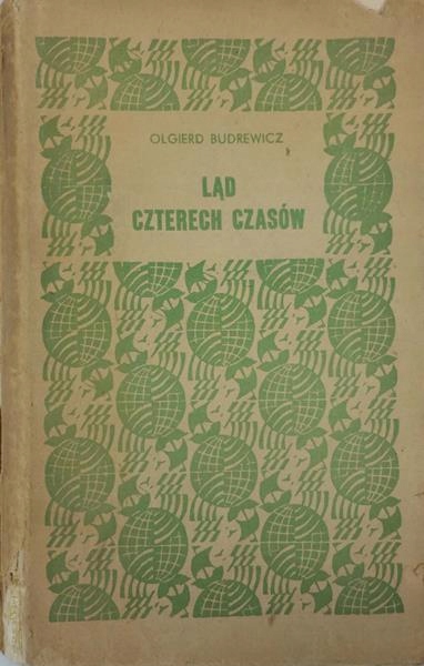 Olgierd Budrewicz Ląd czterech czasów