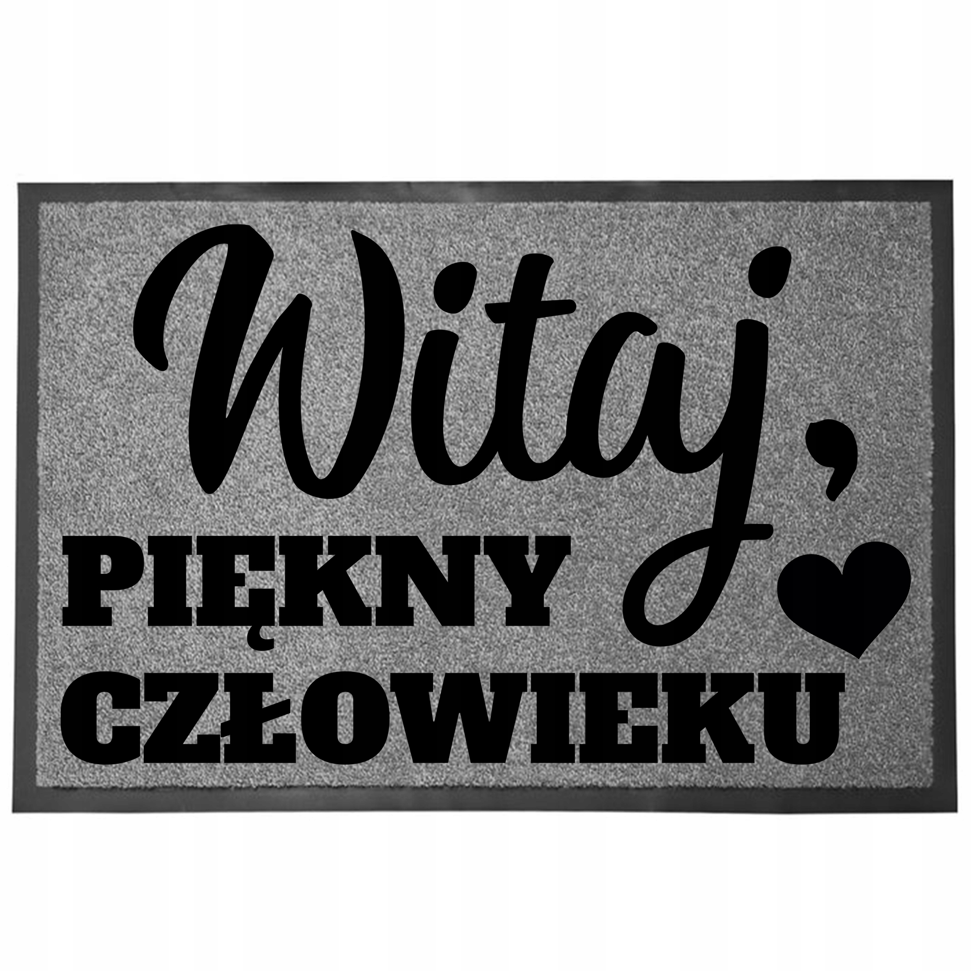 Wycieraczka Wejściowa Podłogowa Szara Zabawny Nadruk Humor Piękny Człowieku