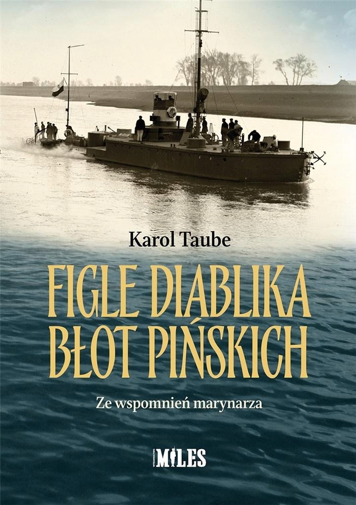 FIGLE DIABLIKA BŁOT PIŃSKICH, KAROL TAUBE