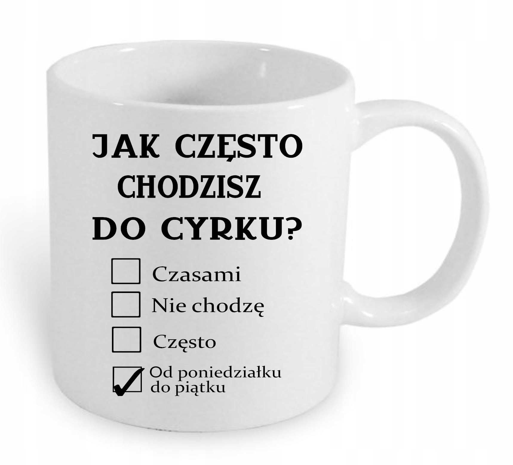

Kubek ze śmiesznym nadrukiem do pracy,
