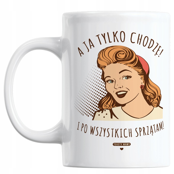 

Kubek Na Dzień Mamy Matki Śmieszne Teksty