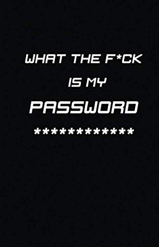 Books, QsDesigns What The F*ck Is My Password: Alphabetical Log Book and Jo
