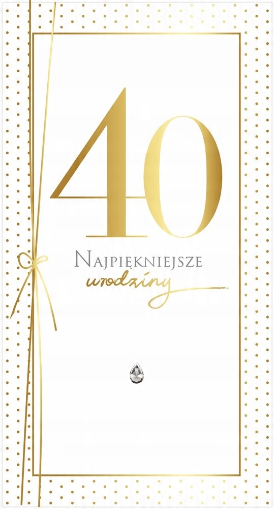 

40 Lat 40 Urodziny Kartka Życzenia