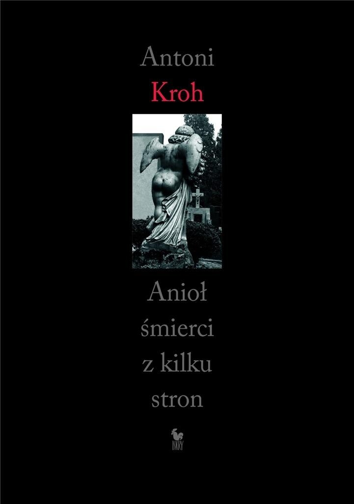 

Antoni Kroh Anioł Śmierci