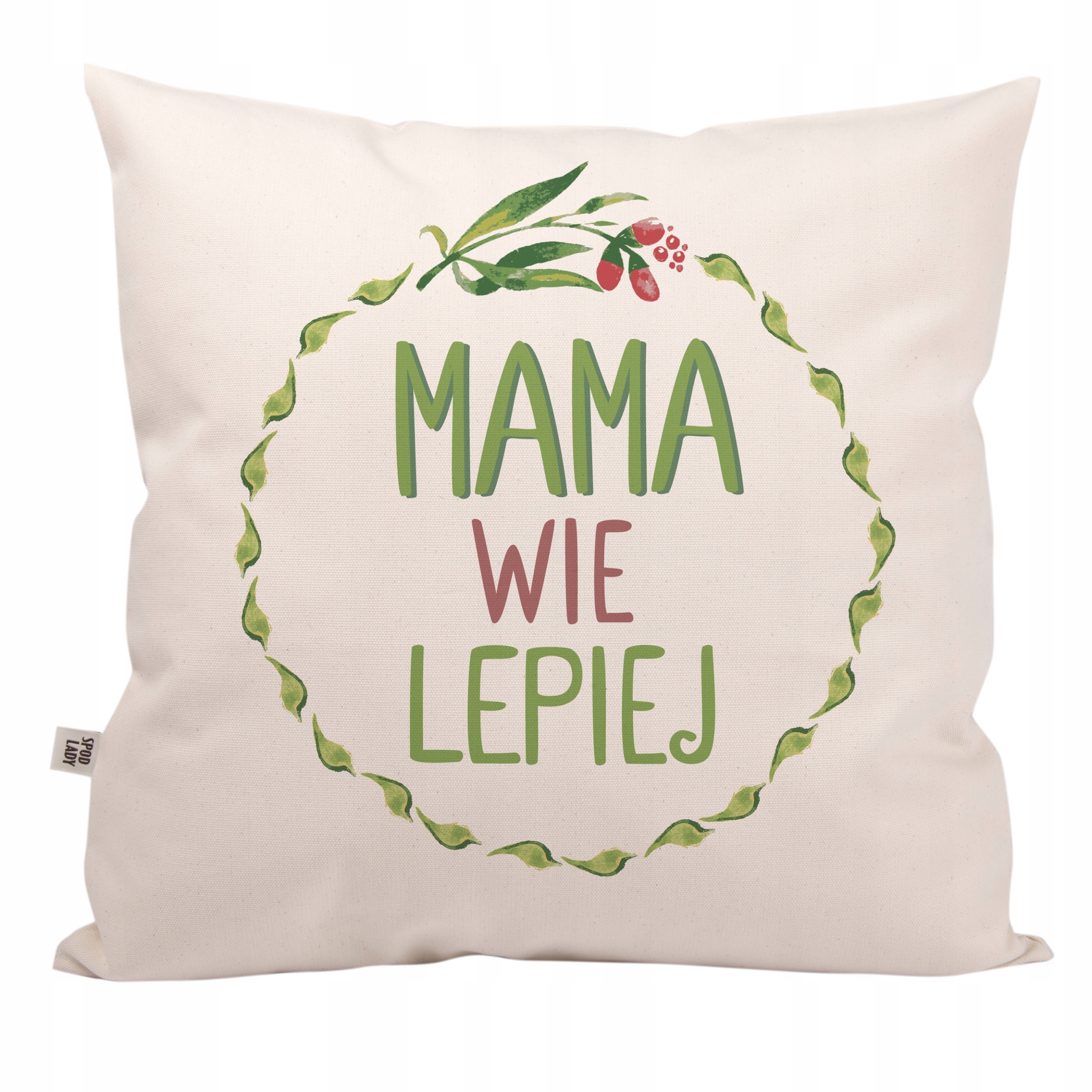 

Poduszka "Mama wie lepiej" Spod Lady