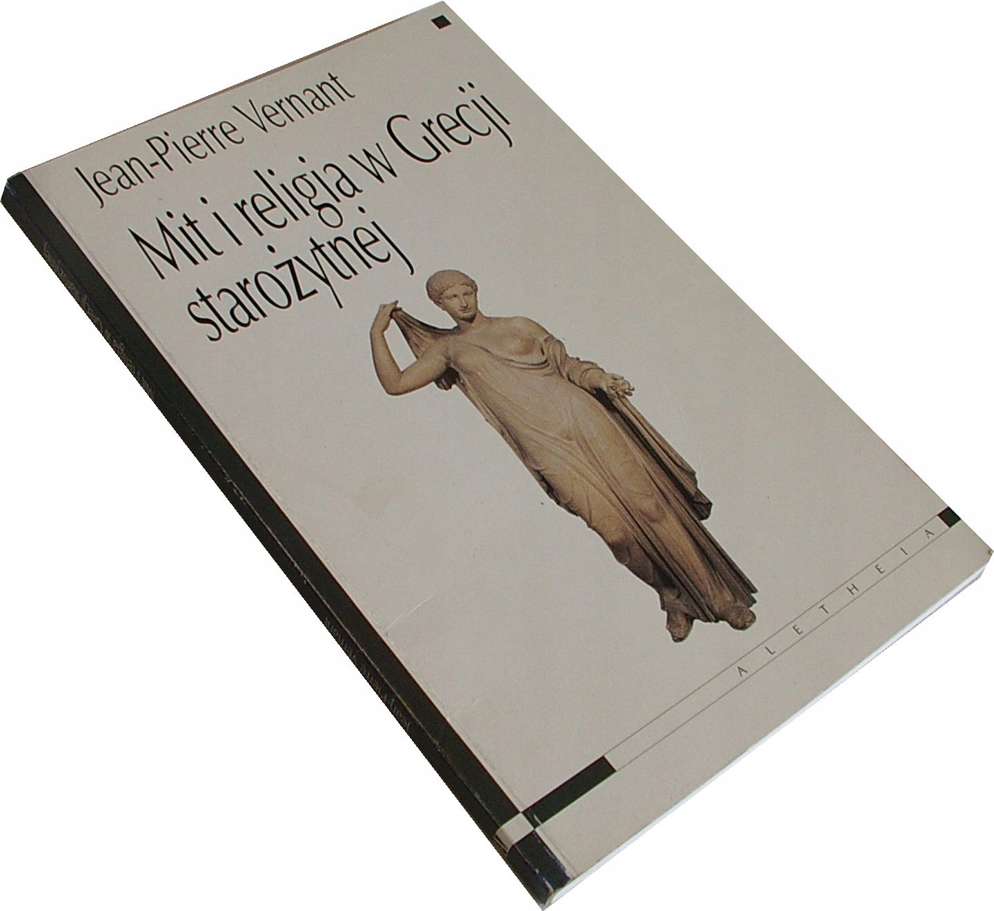 MIT I RELIGIA W GRECJI STAROŻYTNEJ - Vernant