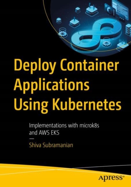 Deploy Container Applications Using Kubernetes: Implementations with microk