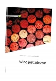 Wino Jest Zdrowe