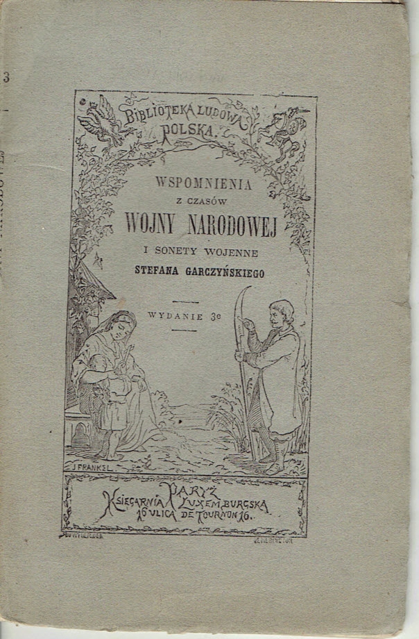 GARCZYŃSKI WSPOMNIENIA Z CZASÓW WOJNY NARODOWEJ Paryż 1866