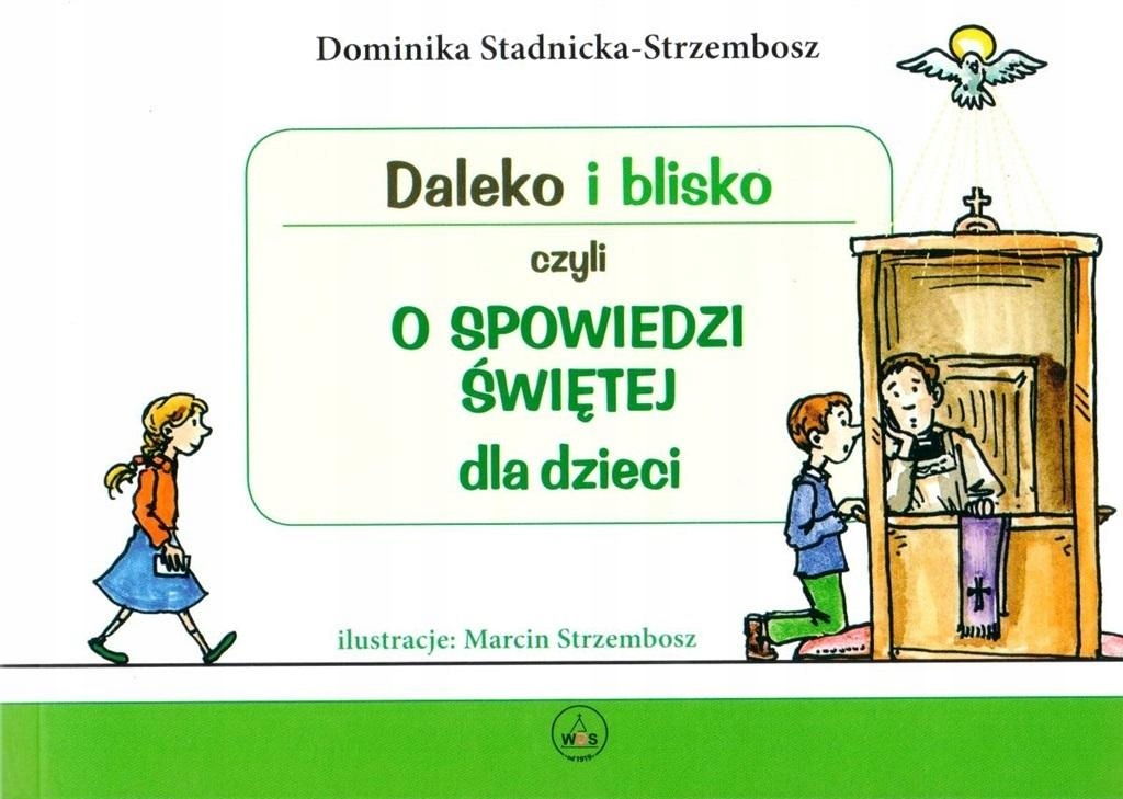 

Daleko i blisko czyli o spowiedzi świętej