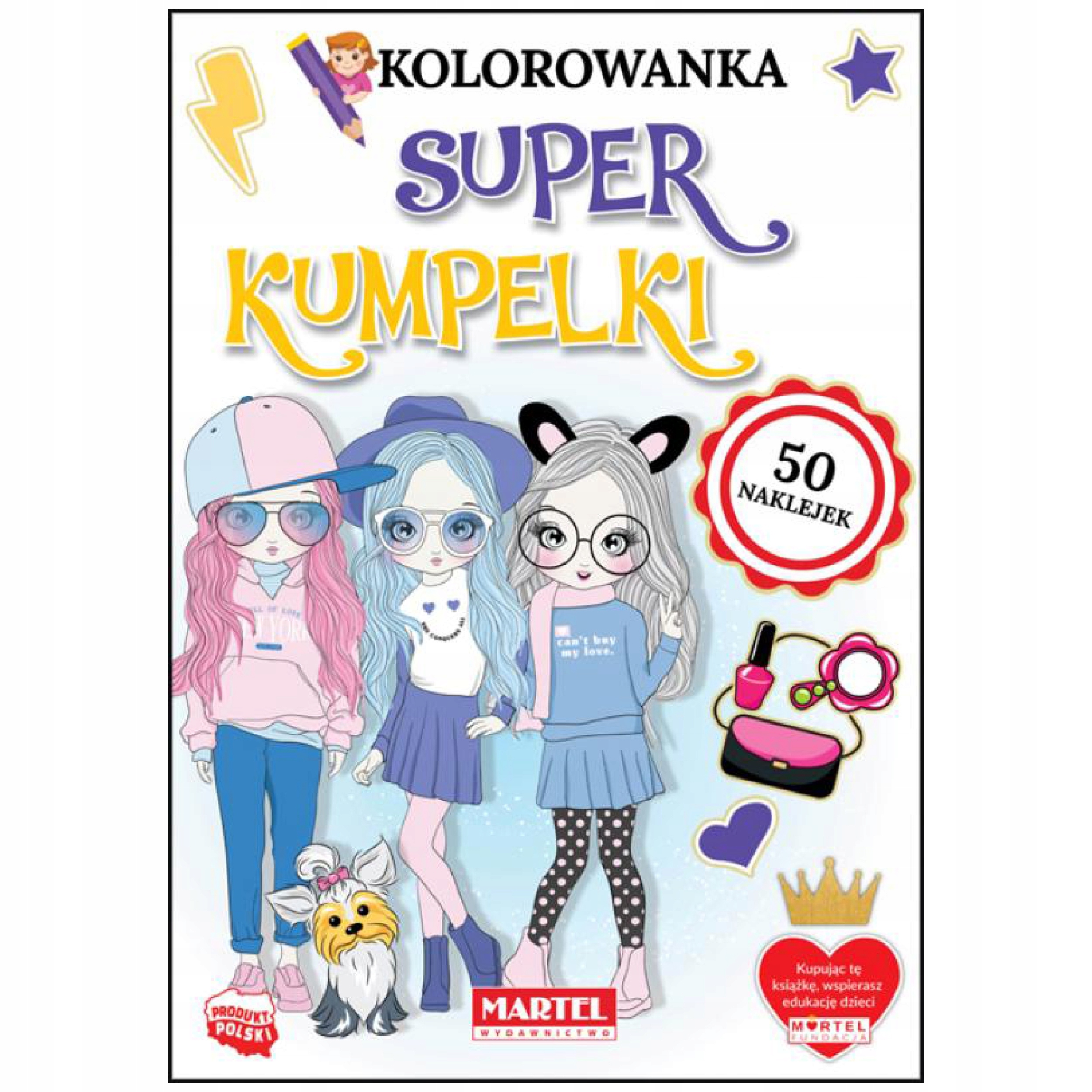 

Kolorowanka Kumpelki 50 Naklejek Martel