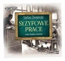 Syzyfowe Prace Audiobook Stefan Żeromski