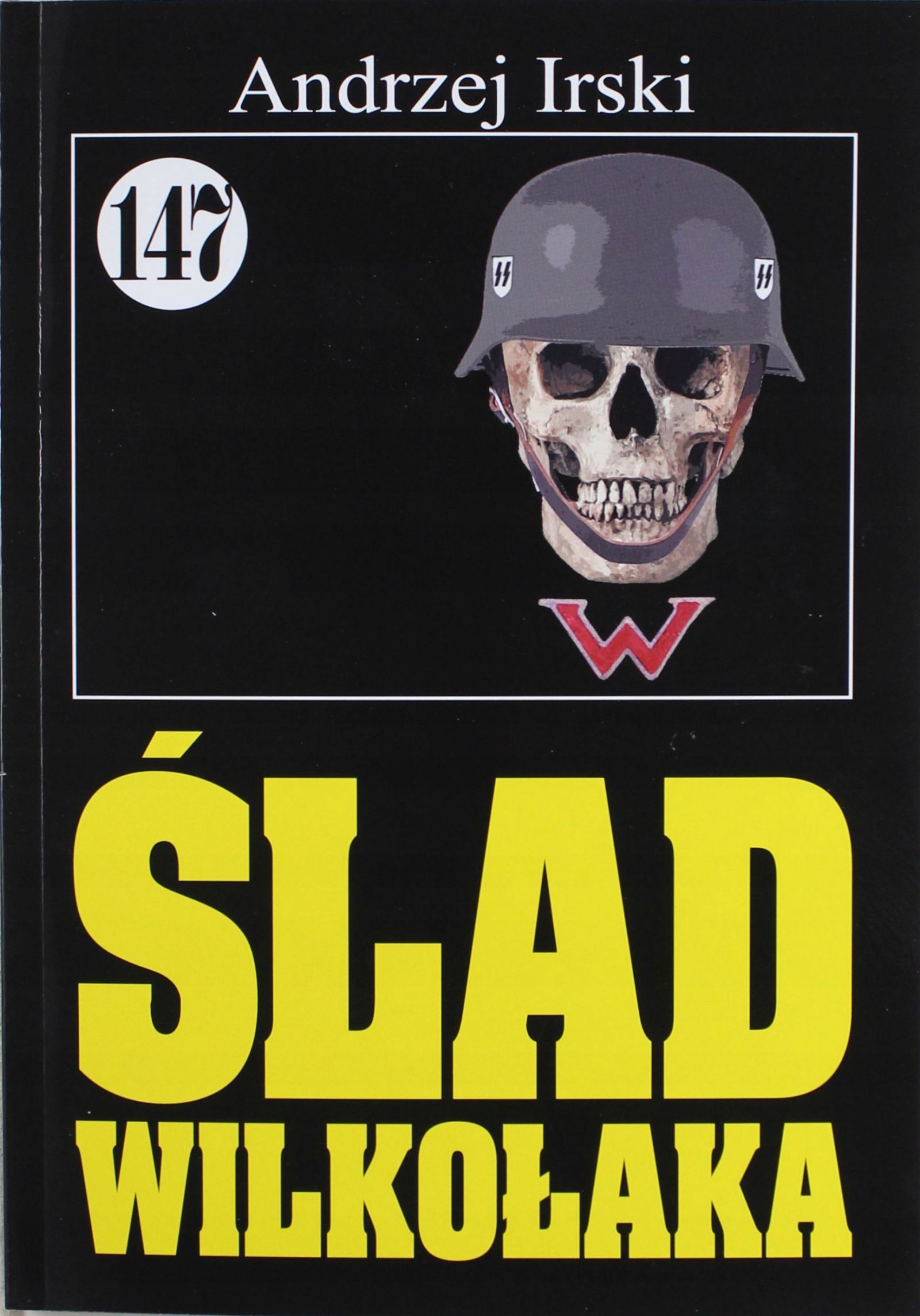 

Pan Samochodzik I... Tom: 147 Ślad Wilkołaka And