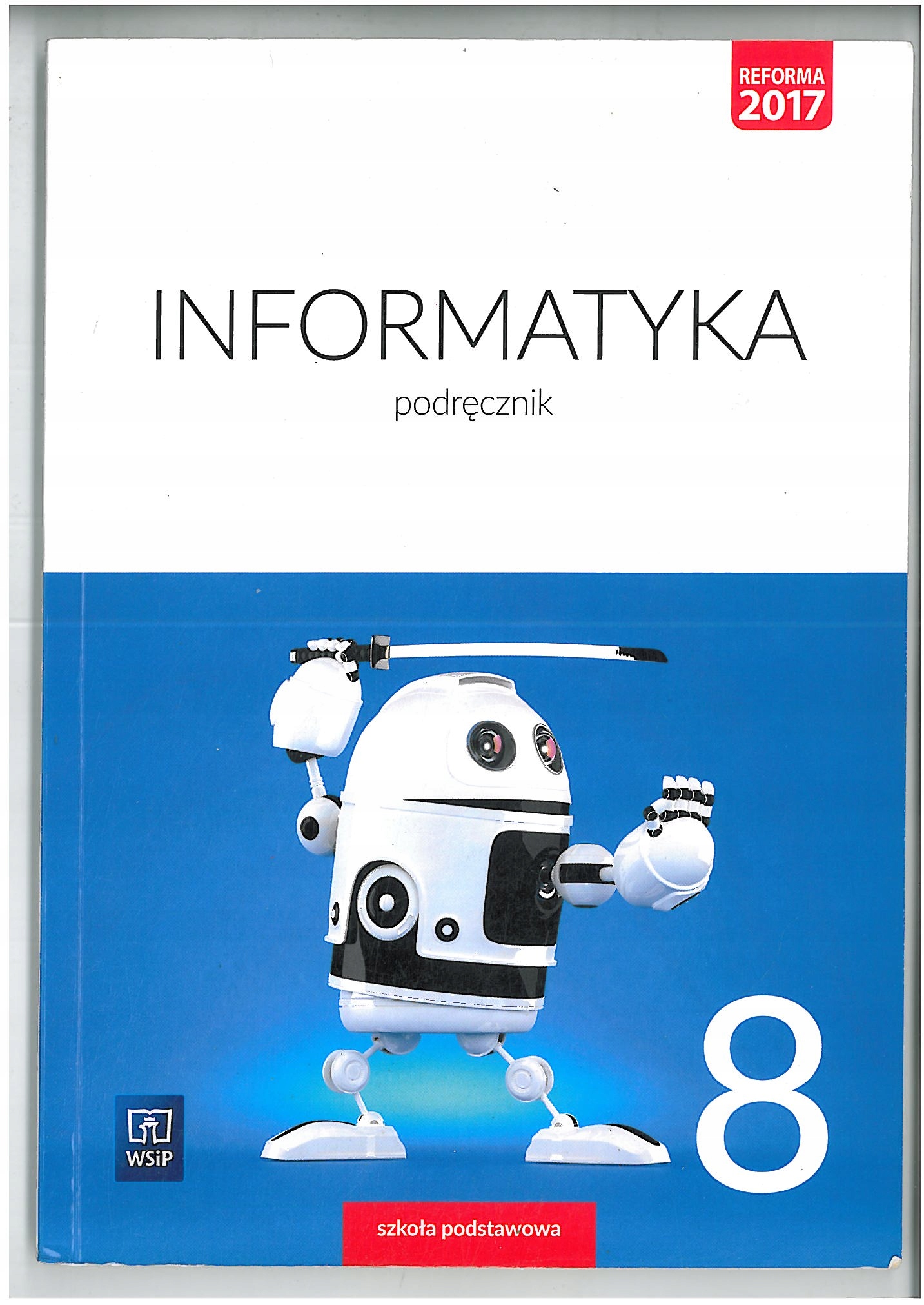 INFORMATYKA KL 8 SP PODRĘCZNIK WYD WSIP