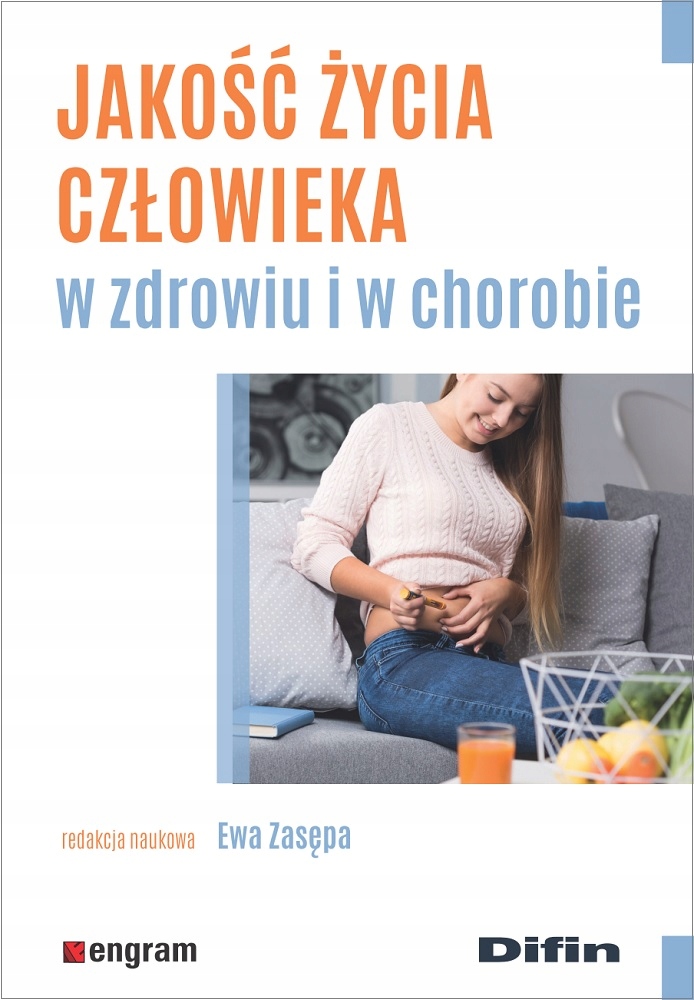 

Jakość życia człowieka w zdrowiu i w chorobie