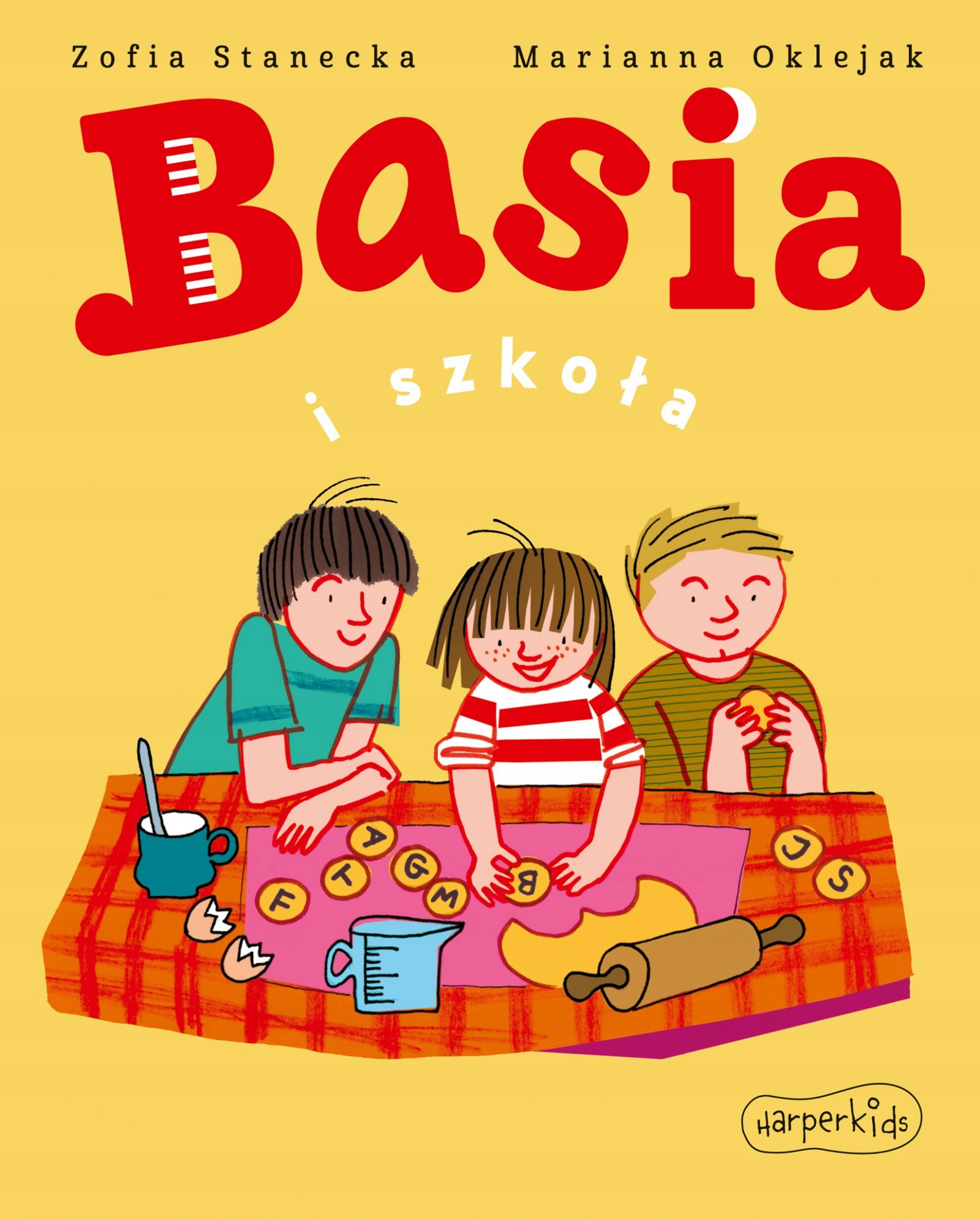 

Basia i szkoła Zofia Stanecka