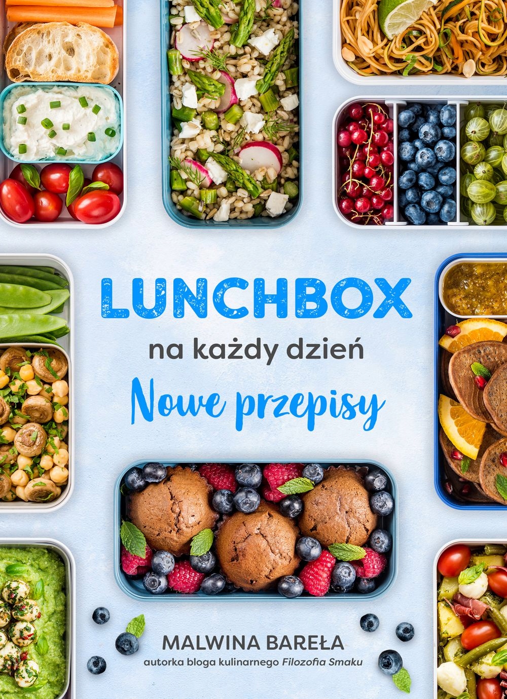 LUNCHBOX NA KAŻDY DZIEŃ NOWE PRZEPISY M BAREŁA