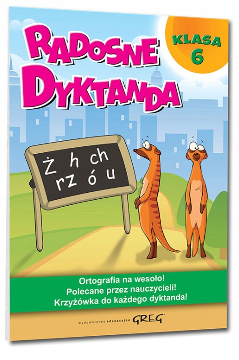 Radosne dyktanda klasa 6 ćwiczenia Greg