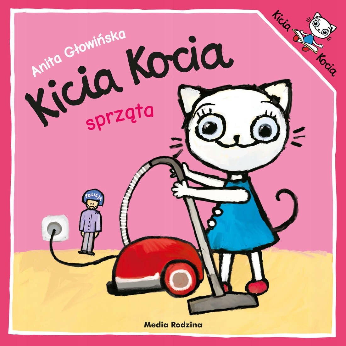 

Kicia Kocia Sprząta Głowińska Anita