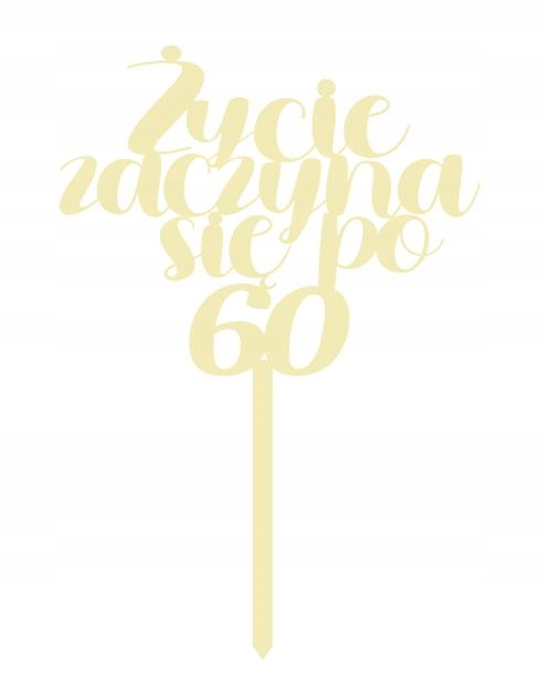 

Topper na tort Życie Zaczyna Się Po 18 30 40 50 60