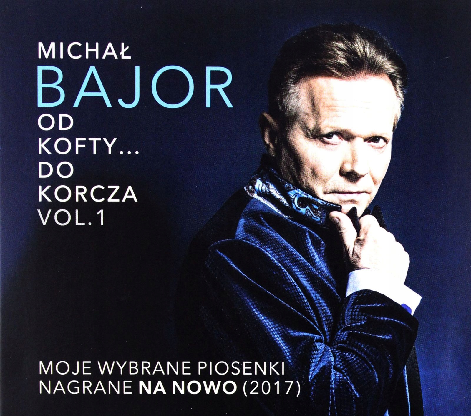Michał Bajor: Od Kofty... Do Korcza Vol. 1 [CD]