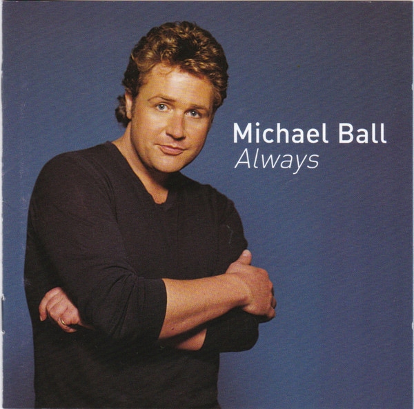 Michael Ball – Always Nowa
