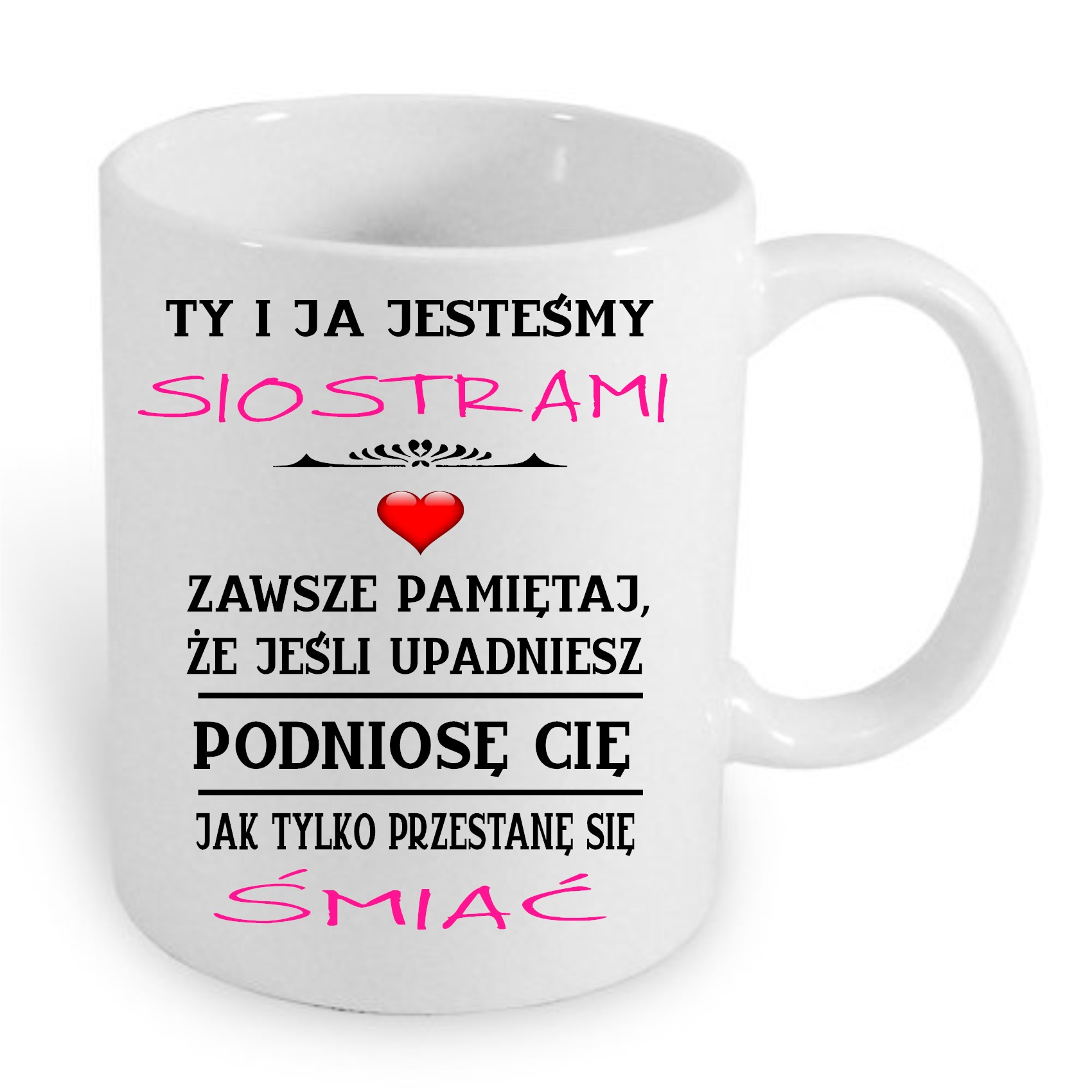 

Kubek z nadrukiem dla siostry