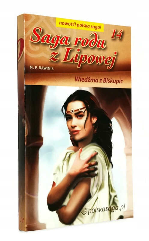 Saga rodu z Lipowej 14 Wiedźma z Biskupic Rawinis