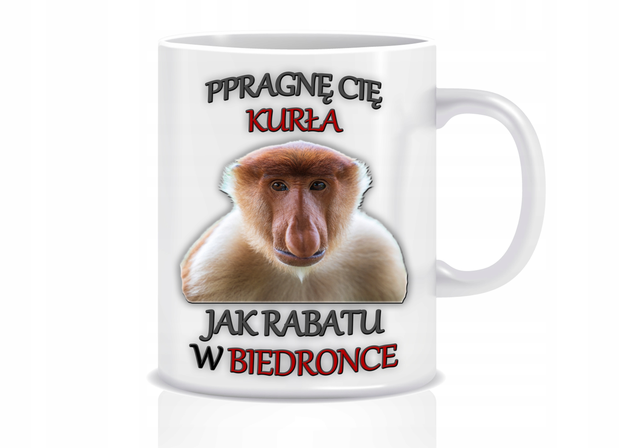 

Kubek Pragnę Cię Jak Rabatu Nosacz