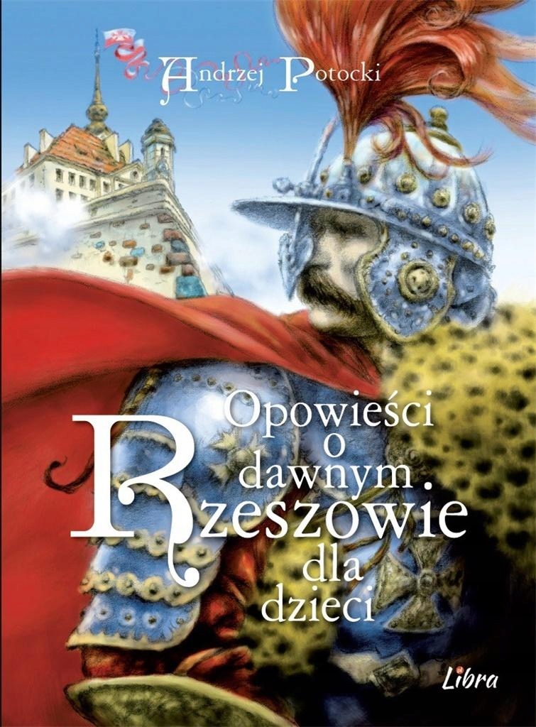Dětské Knihy Povídka pro 8LETÉ Dítě Kniha Příběhy o Rzeszowě Lux