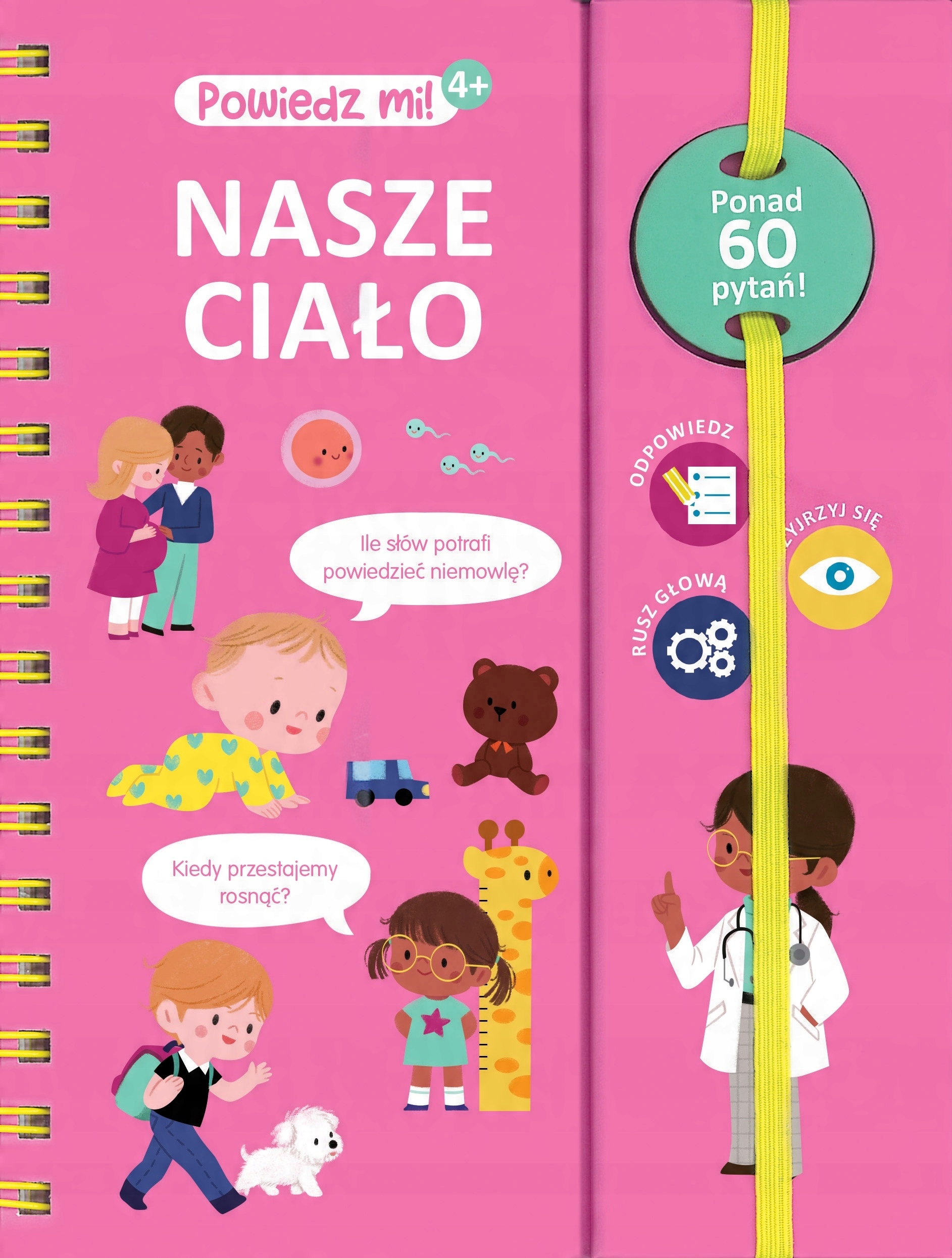 Rozwojowa Książeczka Dla Dzieci 4 Latka Powiedz MI! Nasze Ciało Najlepsza