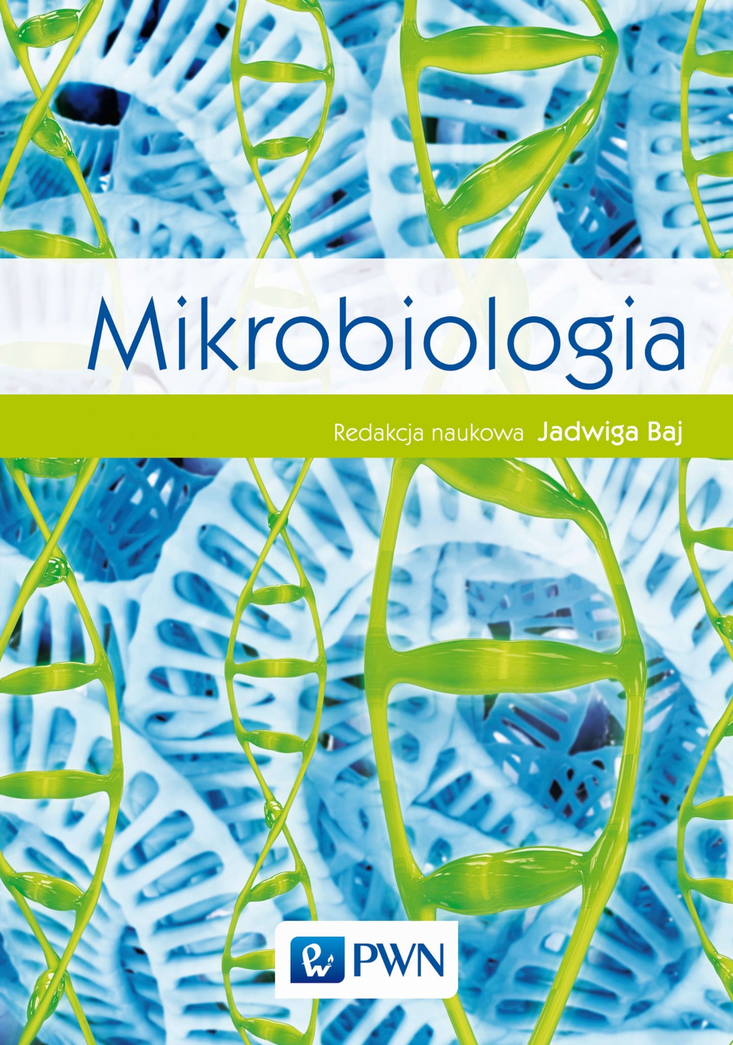 MIKROBIOLOGIA JADWIGA BAJ