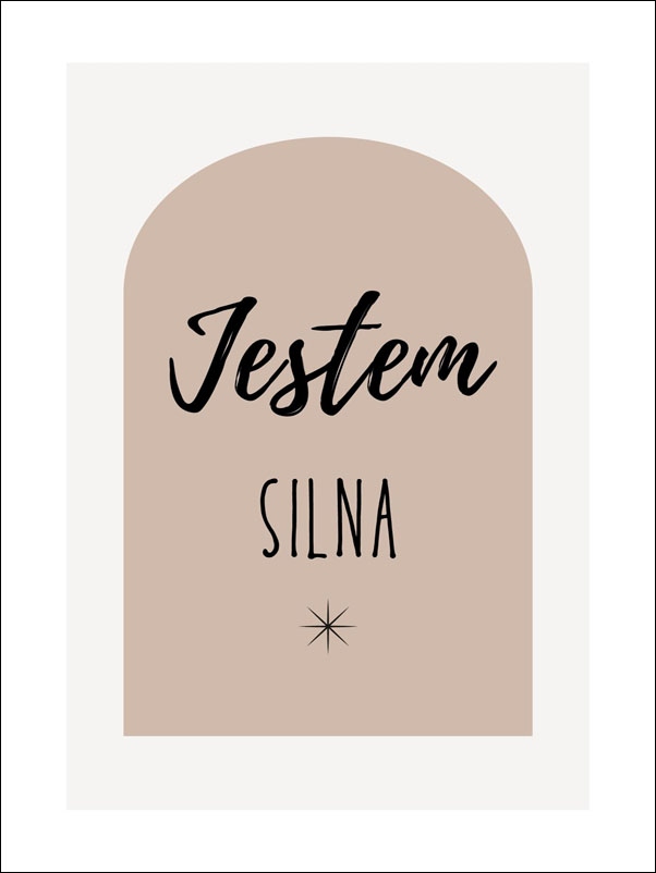 Jestem silna, brąz - plakat 70x100 cm