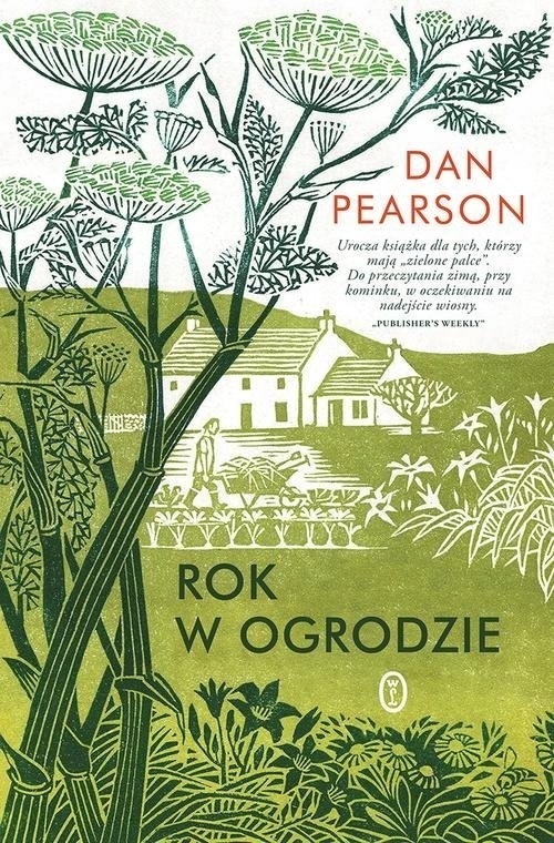 Dan Pearson - Rok w ogrodzie